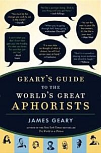 Gearys Guide to the Worlds Great Aphorists (Hardcover)