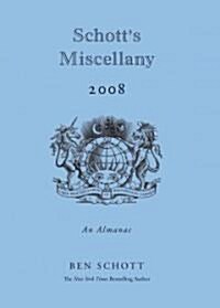 Schotts Miscellany 2008 (Hardcover)