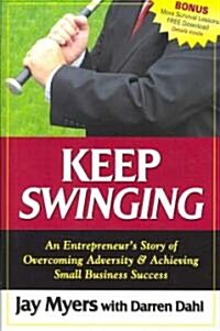 Keep Swinging (Hardcover, Reprint)