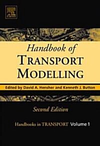 Handbook of Transport Modelling (Hardcover, 2 ed)