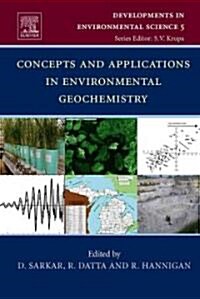 Concepts and Applications in Environmental Geochemistry (Hardcover, 5 ed)