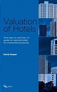 Valuation of Hotels for Investors (Paperback)