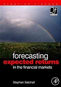 Forecasting Expected Returns in the Financial Markets (Hardcover)