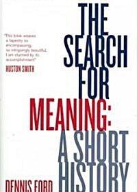 The Search for Meaning (Hardcover, 1st)