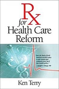 RX for Health Care Reform (Hardcover)