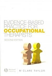 Evidence-Based Practice for Occupational Therapists (Paperback, 2)