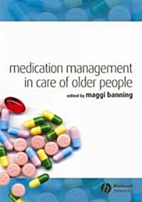 Medication Management in Care of Older People (Paperback, 1st)