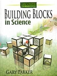Building Blocks in Science (Paperback)