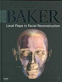 Local Flaps in Facial Reconstruction (Hardcover, DVD, 2nd)