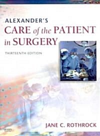 Alexanders Care of the Patient in Surgery 13th Ed + Instrumentation for the Operating Room 7th Ed (Hardcover, 13th, PCK, Spiral)