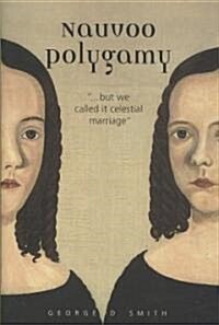 Nauvoo Polygamy (Hardcover)