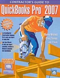 Contractors Guide to Quickbooks Pro 2007 (Paperback, CD-ROM)