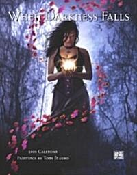 When Darkness Falls 2008 Calendar (Paperback, Wall)