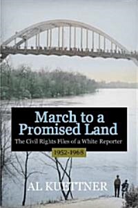March to a Promised Land (Paperback)