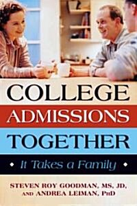 [중고] College Admissions Together: It Takes a Family (Paperback)