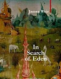 In Search of Eden (Hardcover)