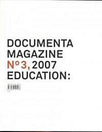 Documenta 12 Magazine No. 3 2007 (Paperback, Bilingual)