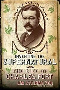 Inventing the Supernatural (Hardcover)