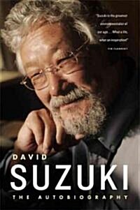 David Suzuki: The Autobiography (Paperback)