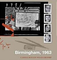 Birmingham, 1963 (Hardcover)