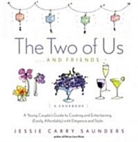 The Two of Us...and Friends (Paperback)