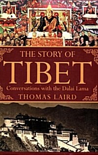 The Story of Tibet: Conversations with the Dalai Lama (Paperback)