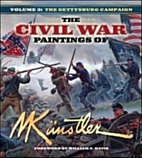 The Civil War Paintings of Mort Kunstler: Volume 3 (Hardcover)