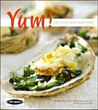 Yum!: Tasty Recipes from Culinary Greats (Hardcover)