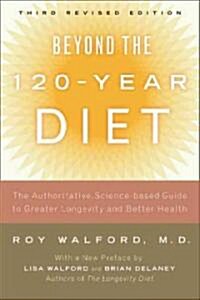 The Longevity Diet: The Only Proven Way to Slow the Aging Process and Maintain Peak Vitality--Through Calorie Restriction (Paperback, 2)