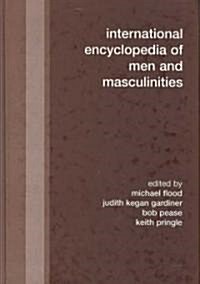 [중고] International Encyclopedia of Men and Masculinities (Hardcover)