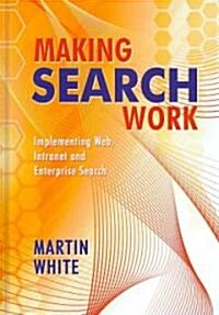 Making Search Work (Hardcover)