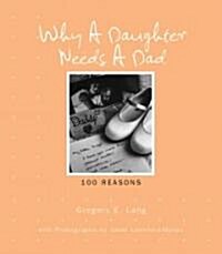 [중고] Why a Daughter Needs a Dad (Hardcover)