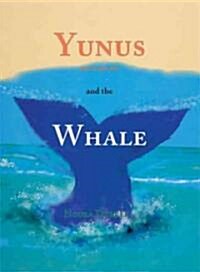 Yunus and the Whale (Hardcover)