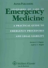 Standards of Care in Emergency Medicine (Loose Leaf, 1st)