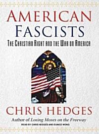 American Fascists: The Christian Right and the War on America (Audio CD, Library)