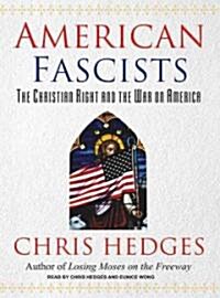 American Fascists: The Christian Right and the War on America (MP3 CD)