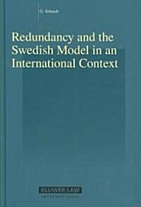 Redundancy and the Swedish Model in an International Context (Hardcover)