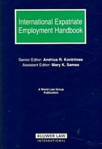 International Expatriate Employment Handbook (Hardcover)