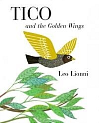 Tico and the Golden Wings (Hardcover)