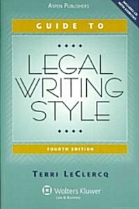 Guide to Legal Writing Style (Paperback, CD-ROM, 4th)