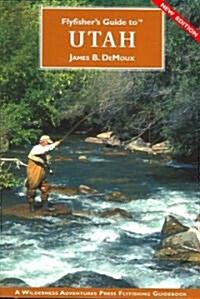 Flyfishers Guide to Utah (Paperback, 2)