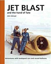 Jet Blast and the Hand of Fate (Hardcover)