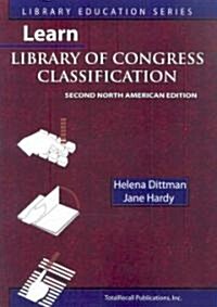 Learn Library of Congress Classification (Library Education Series) (Paperback, 2)