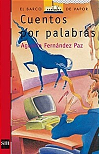 Cuentos por palabras/ Stories to Words (Paperback)