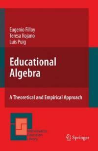 Educational algebra : a theoretical and empirical approach
