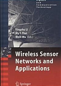 Wireless Sensor Networks and Applications (Hardcover)