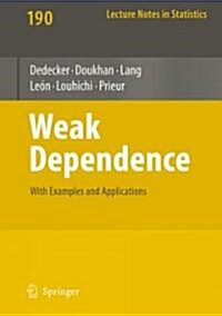 Weak Dependence: With Examples and Applications (Paperback)
