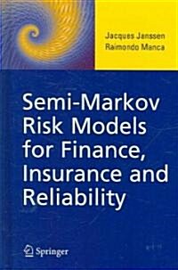Semi-Markov Risk Models for Finance, Insurance and Reliability (Hardcover)