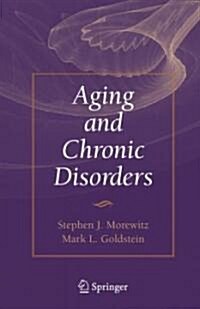 Aging and Chronic Disorders (Hardcover)