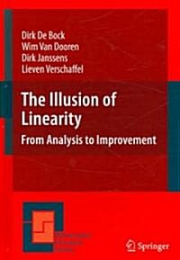 The Illusion of Linearity: From Analysis to Improvement (Hardcover)